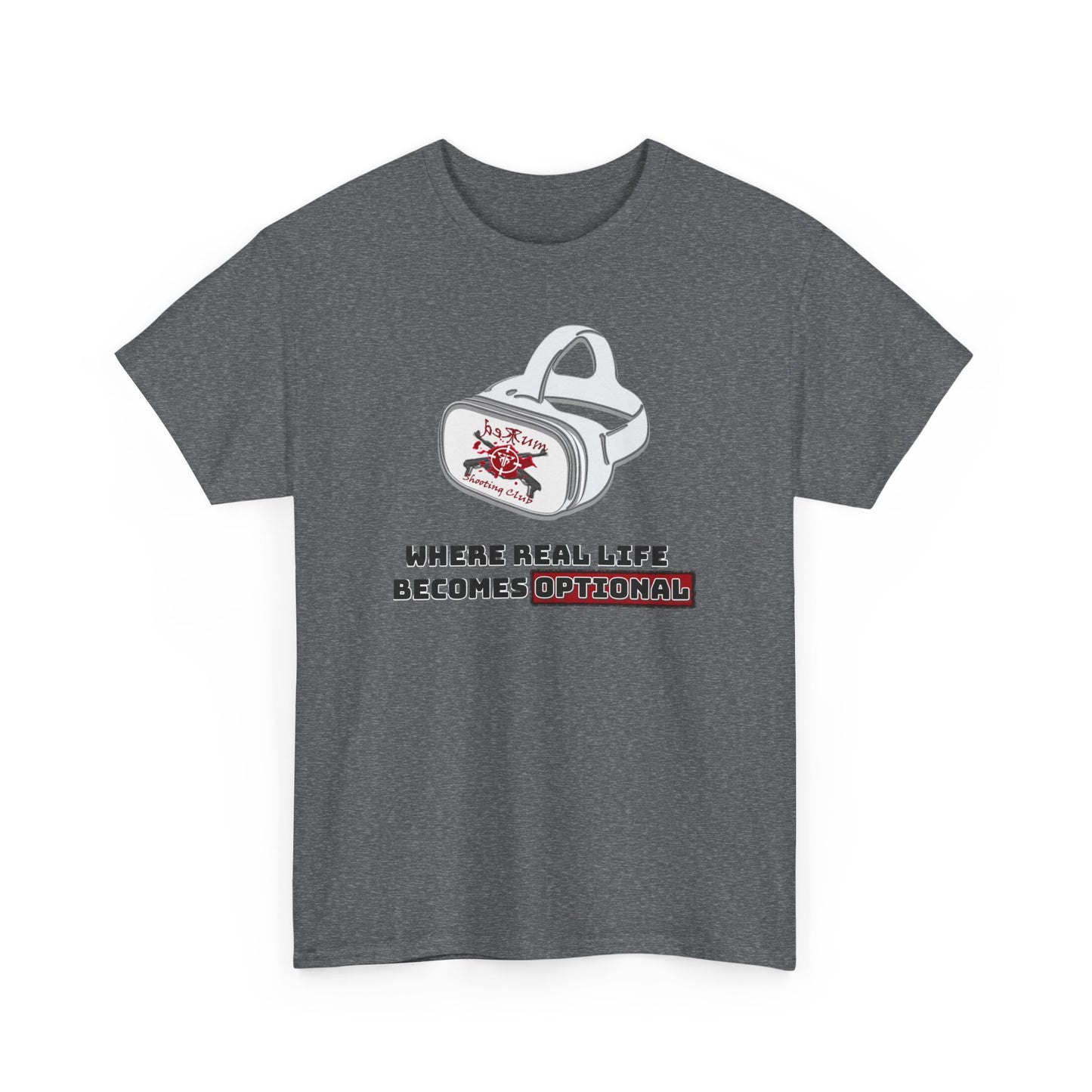 Where Real Life Becomes Optional – VR Gamer Tee