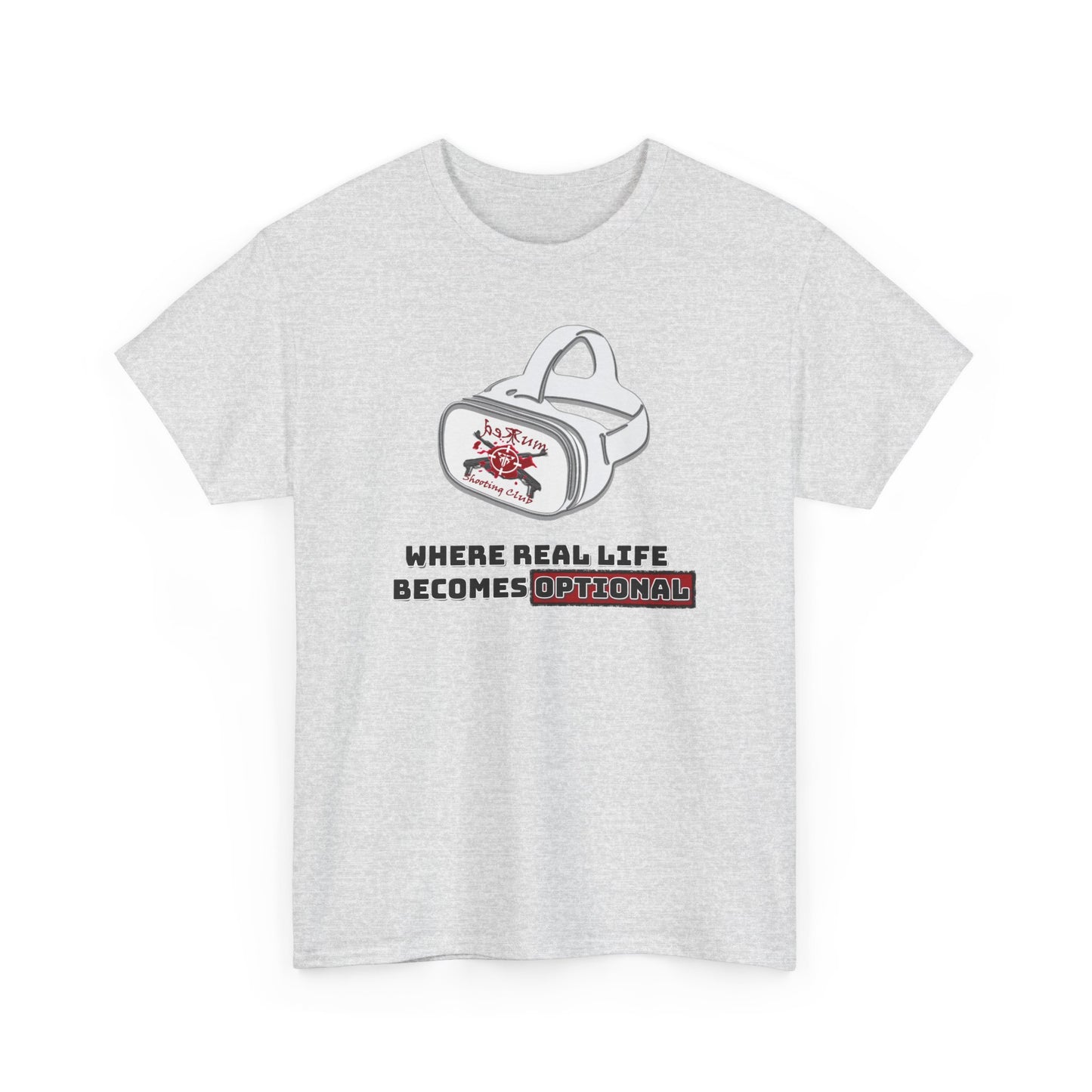 Where Real Life Becomes Optional – VR Gamer Tee