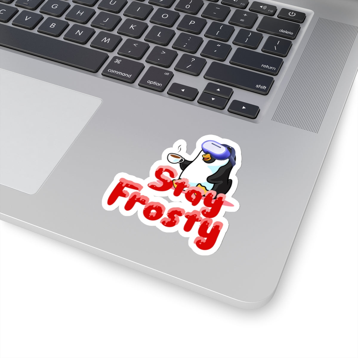 Stay Frosty Vinyl Sticker - Cool Vibes & Durable Design