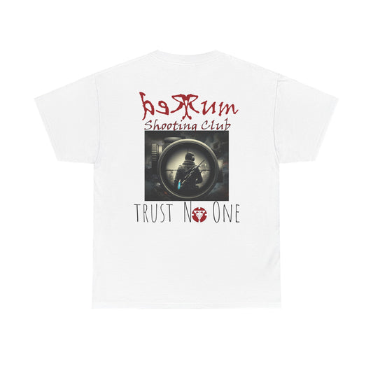 Redrum Shooting Club 'Trust No One' Heavy Cotton Tee