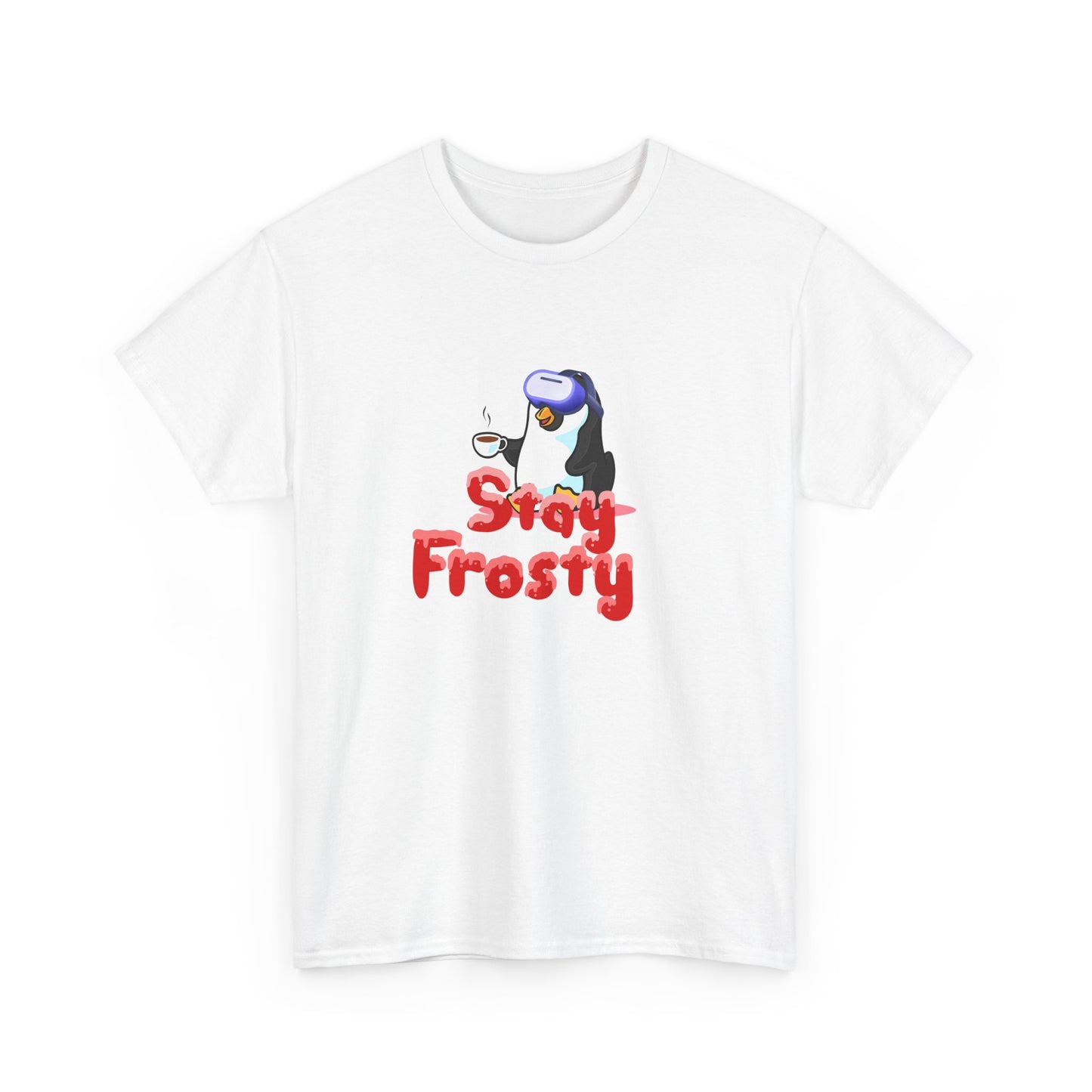 Stay Frosty FPS VR Gaming Tee