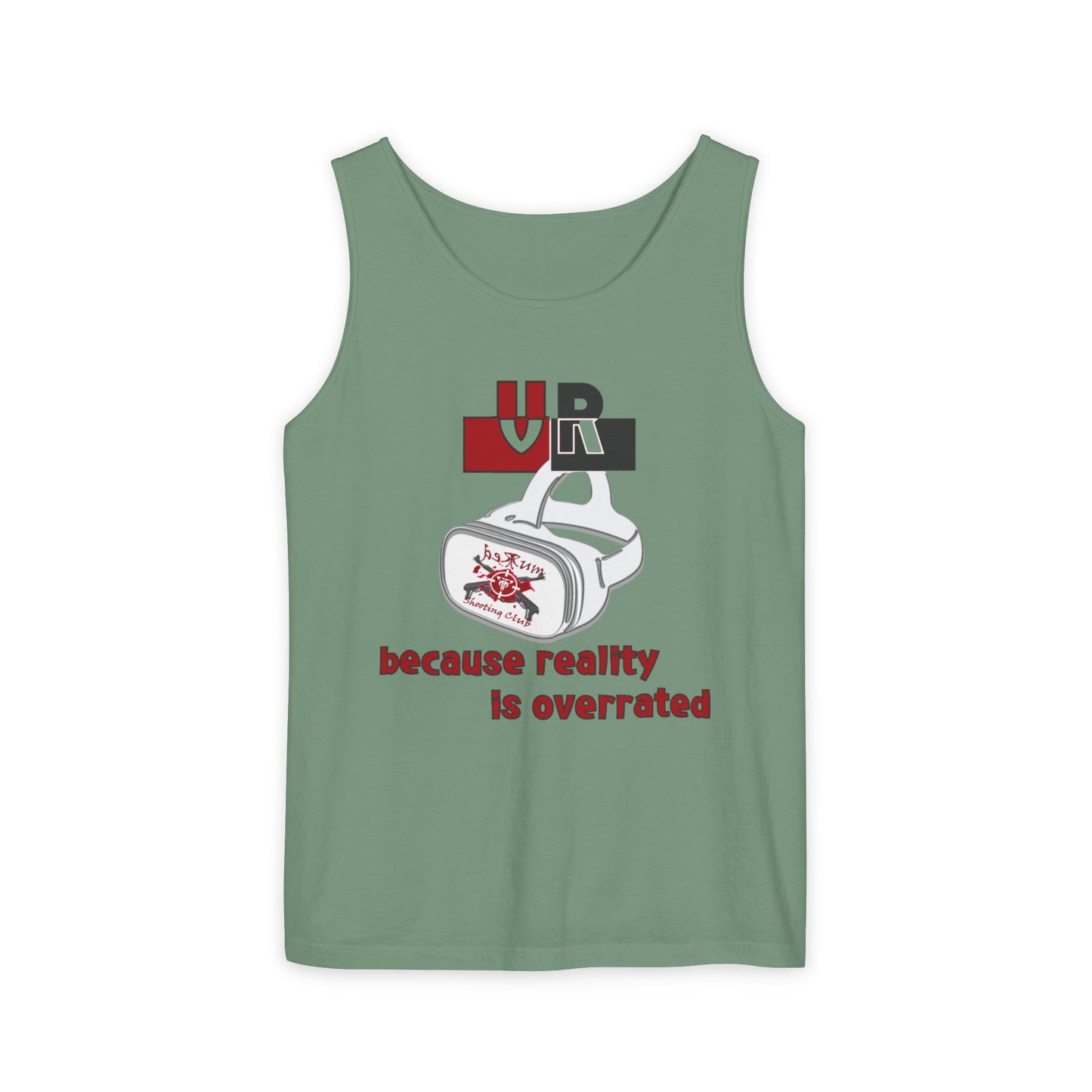 VR, Because Reality is Overrated – Unisex Tank Top