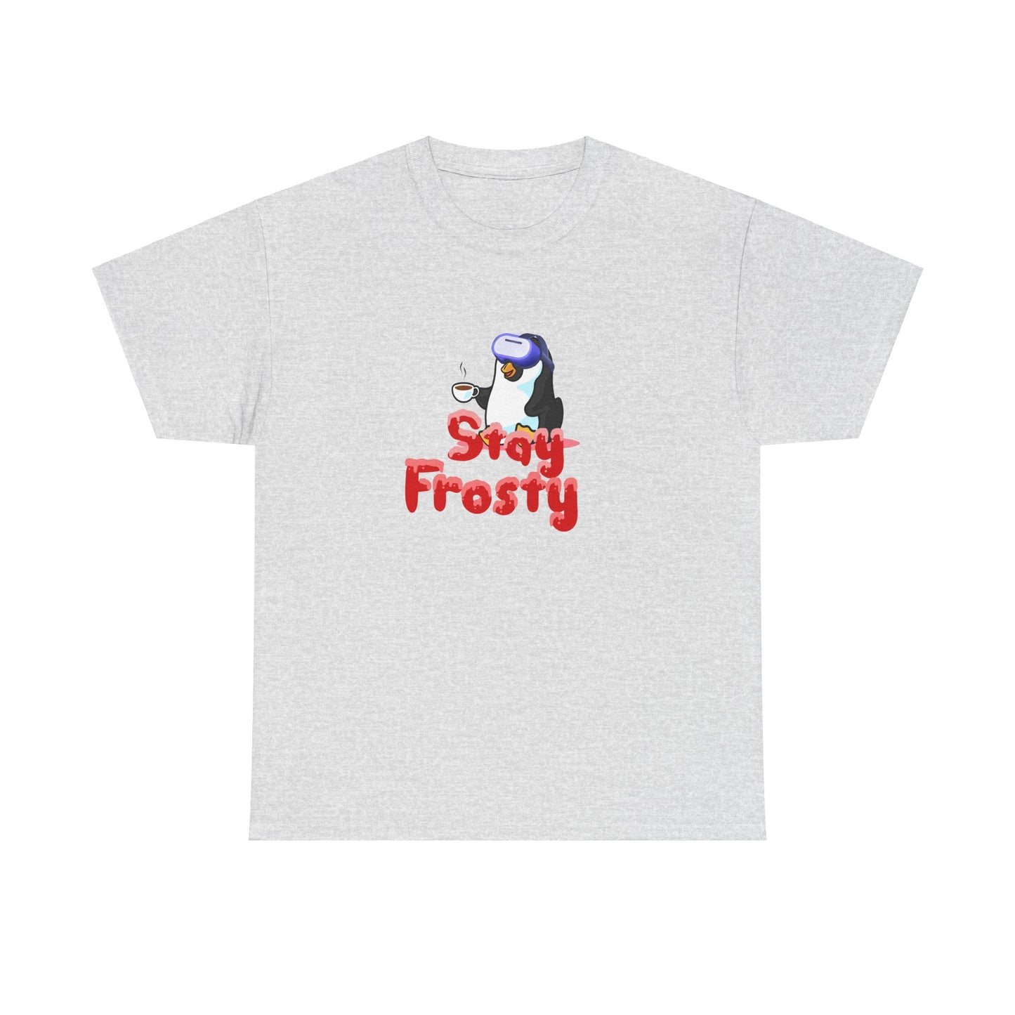 Stay Frosty FPS VR Gaming Tee