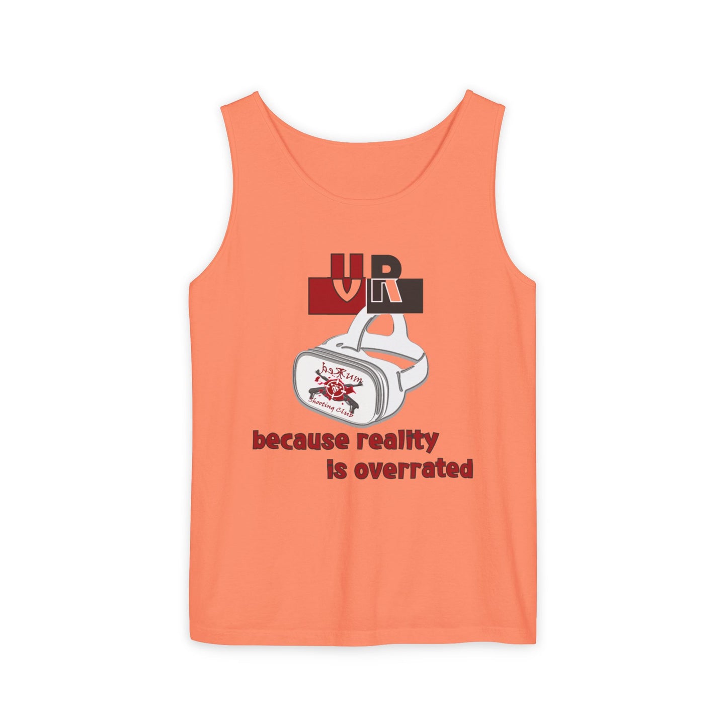 VR, Because Reality is Overrated – Unisex Tank Top