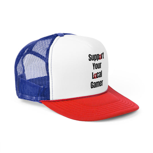 Support your Local Gamer Trucker Caps