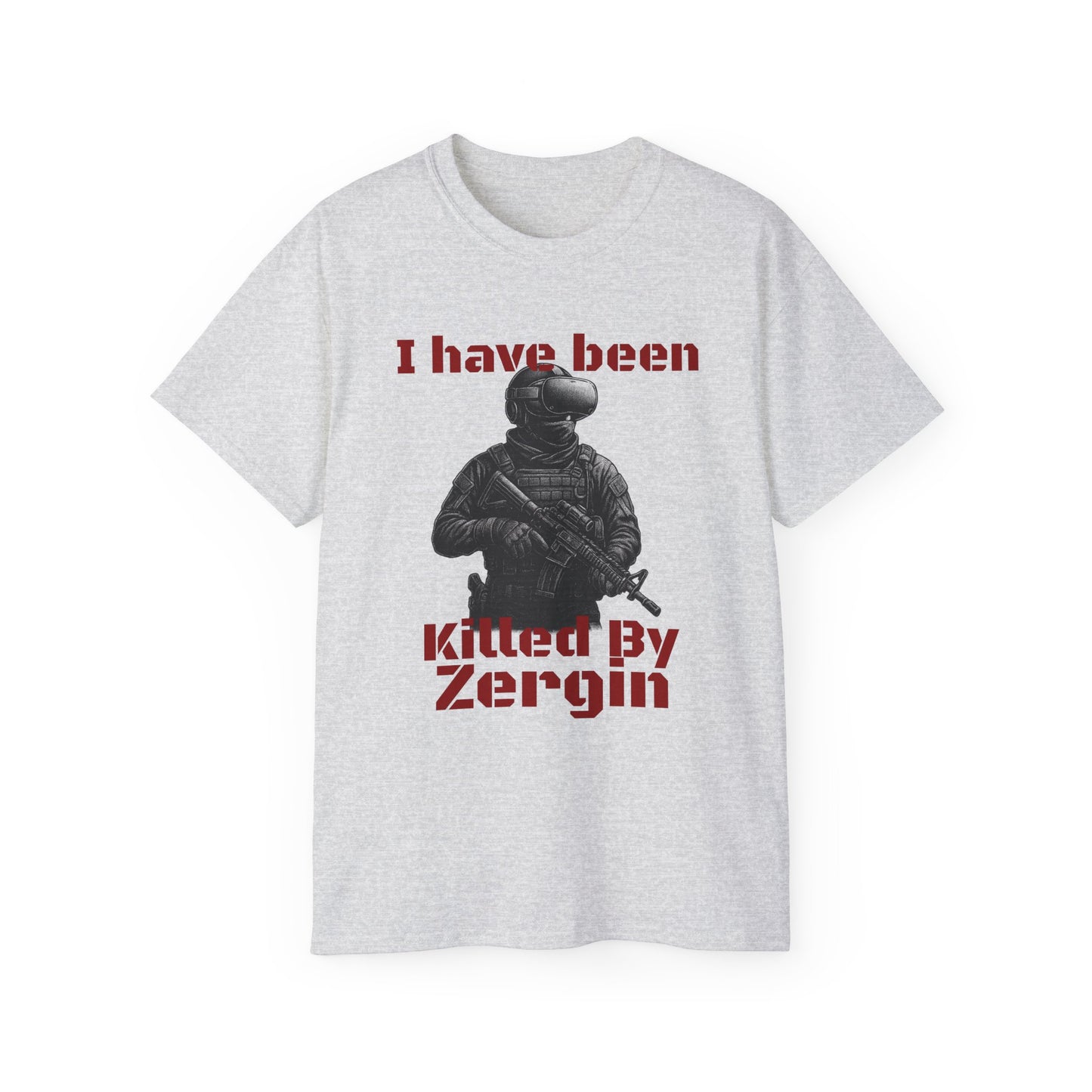 “I Have Been Killed by Zergin” Unisex Ultra Cotton Tee – Redrum Shooting Club Edition